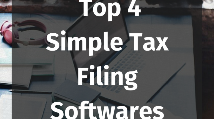 Top 4 Simple Tax Filing Softwares