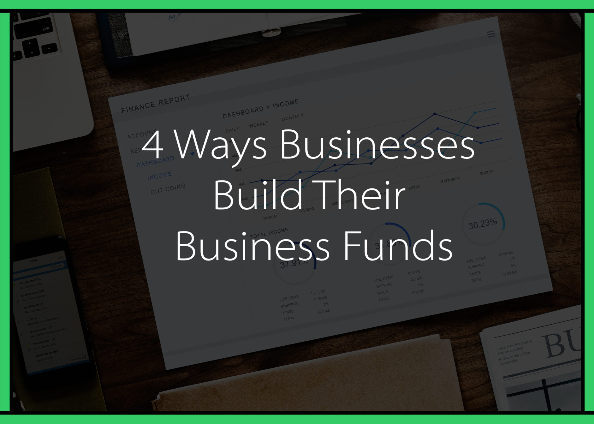 4 Ways Businesses Build Their Business Funds