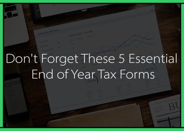 Don't Forget These 5 Essential End of Year Tax Forms – Excellent Admin