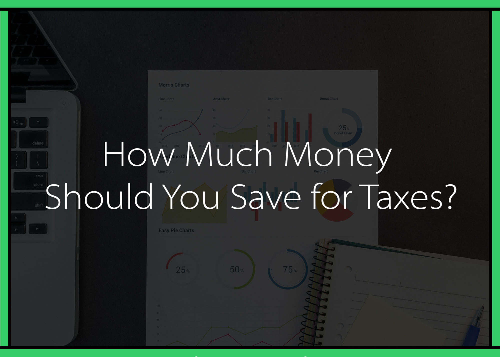How Much Money Should You Save for Taxes